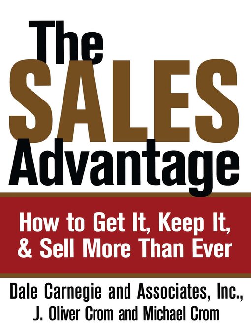 Title details for The Sales Advantage by Dale Carnegie - Available